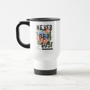 Taza De Viaje Nunca se pierda el lema floral