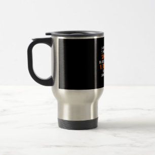 Taza De Viaje Nunca Soñé Que Terminaría Siendo Un Hijo De Der