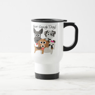 Taza De Viaje Nunca suficientes perros