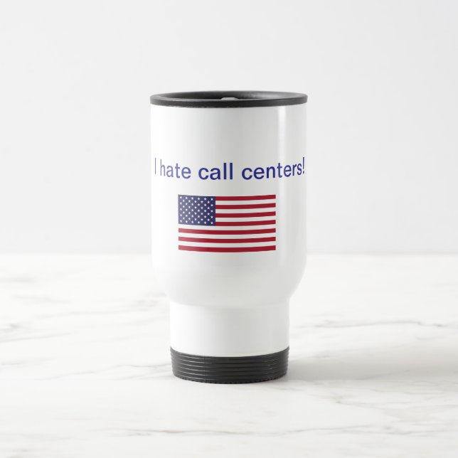Taza De Viaje ¡Odio centros de atención telefónicas! Regalos (Centro)
