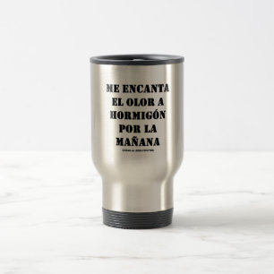 Taza de viaje - OLOR A HORMIGÓN POR LA MAÑANA