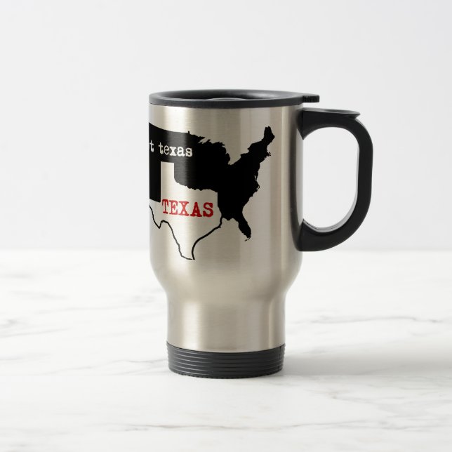 Taza De Viaje ¡Orgullo de Tejas! Tejas/no Tejas (Derecha)