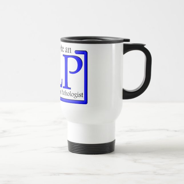 Taza De Viaje Orgulloso ser un SLP (Derecha)