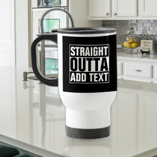 Taza De Viaje OUTTA DIRECTA - agrega tu texto aquí/crea el propi