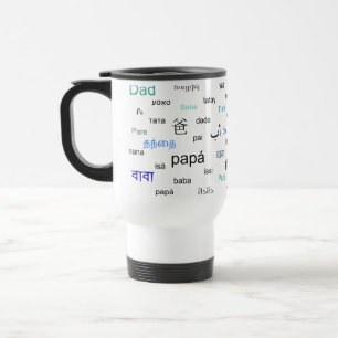 Taza De Viaje Palabras para el papá en muchos otros idiomas