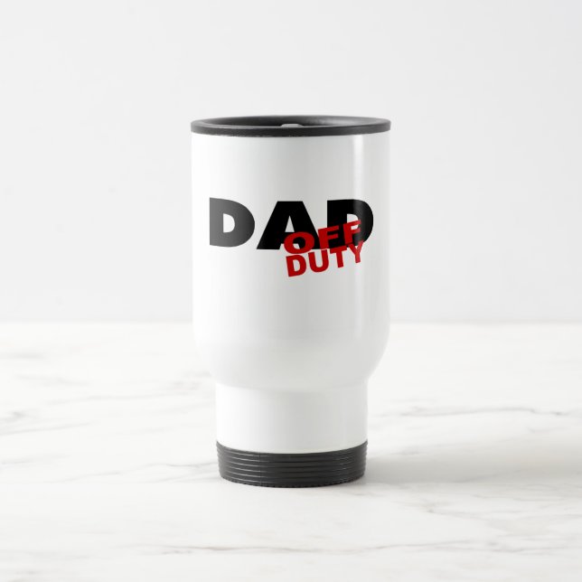 Taza De Viaje Papá fuera de servicio (negro) (Centro)