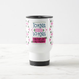 Taza De Viaje Para hacer punto o no hacer punto decir las flores