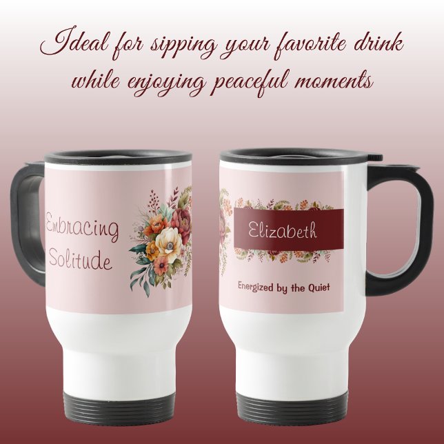Taza De Viaje Para introvertidos soledad rosa floral (Subido por el creador)