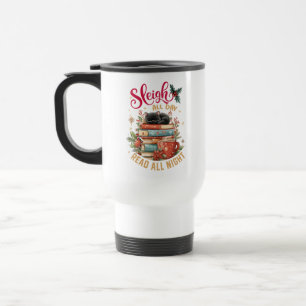 Taza De Viaje Pasar el día en el trineo y leer toda la noche
