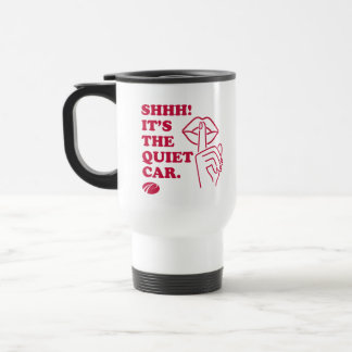 TAZA DE VIAJE PATCO "¡SHHH! ES EL AUTO TRANQUILO"