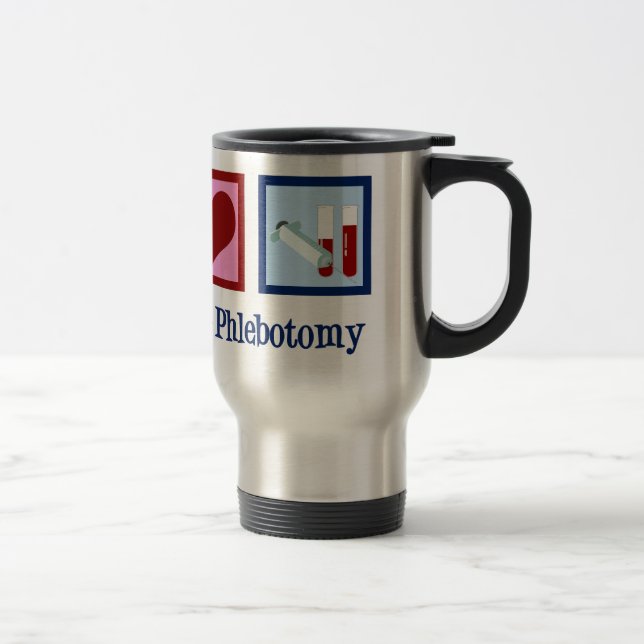 Taza De Viaje Peace Love Phlebotomy (Derecha)