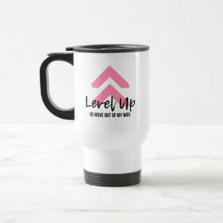 Taza De Viaje Pequeño Nivel Rosa Arriba Mug De Viaje Positivo Pa