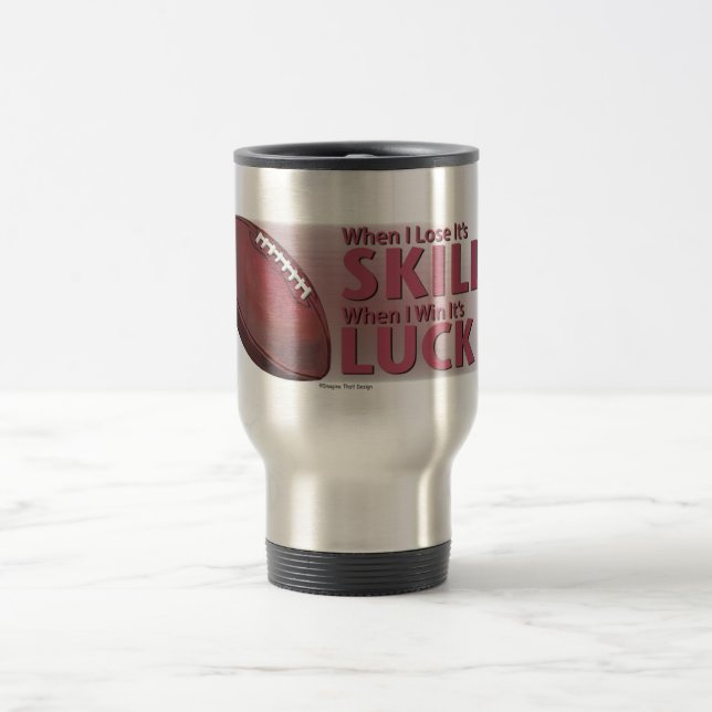 Taza De Viaje Perder Habilidad Ganar Suerte Fútbol (Centro)
