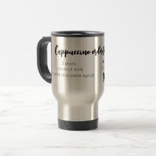 TAZA DE VIAJE PERO EL PRIMER CAFÉ ORDEN TARDE MOCHA CAPPUCCINO A