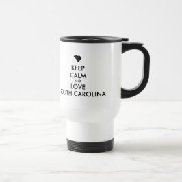 TAZA DE VIAJE PERSONALIZABLE MANTENGA LA CALMA Y AME A CAROLINA 