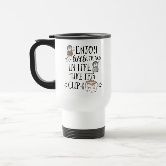 Taza De Viaje Personalizado disfruta de pequeñas cosas en la vid (Izquierda)