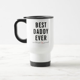 Taza De Viaje Personalized Best Daddy Ever | Custom Father’s Day