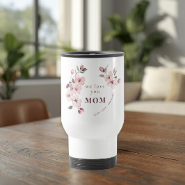 Taza De Viaje Personalized Mothers Day Travel Mug for Mom