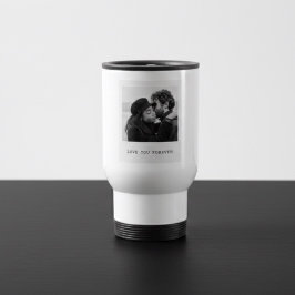 Taza De Viaje Personalized Photo – Love You Forever 