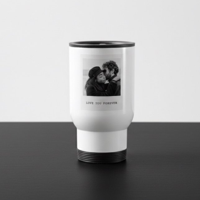 Taza De Viaje Personalized Photo – Love You Forever  (Subido por el creador)