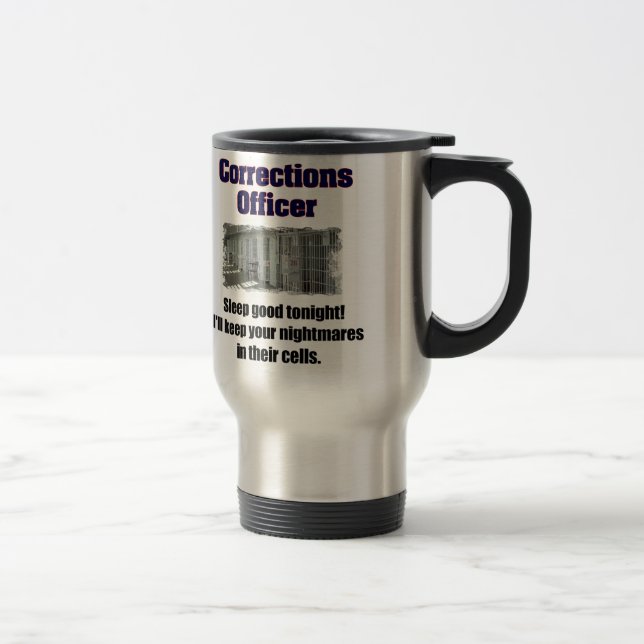 Taza De Viaje Pesadillas del oficial de correcciones (Derecha)