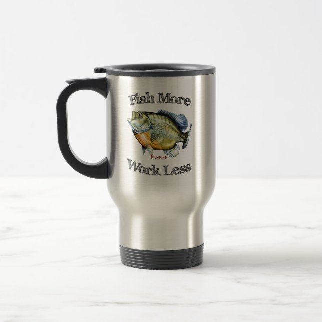 Taza De Viaje Pesca Más Pescado De Pescado Menos (Izquierda)