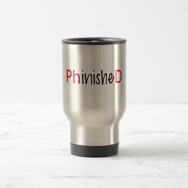 Taza De Viaje Phinished, arte de la palabra, diseño del texto (Centro)