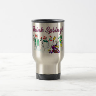 Taza De Viaje Piense los muñecos de nieve de la primavera con la