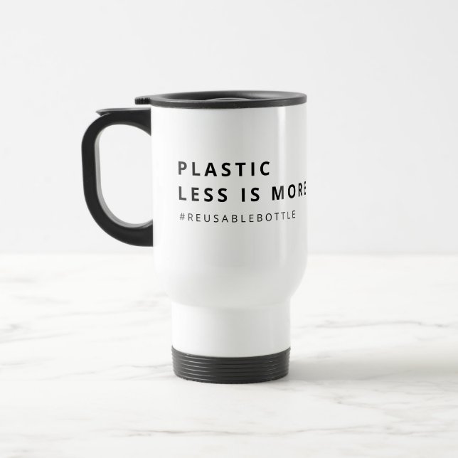 Taza De Viaje PLÁSTICO: MENOS ES MÁS Ecológico (Izquierda)