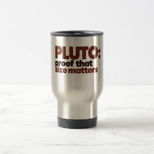 Taza De Viaje Plutón: Prueba de que el tamaño importa