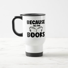 Taza De Viaje Porque Todos Los Libros