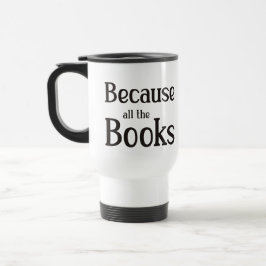 Taza De Viaje Porque Todos Los Libros
