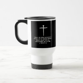 Taza De Viaje Preach It 2 Timothy 4: 2 Three Nails