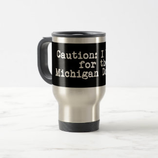 Taza De Viaje Precaución Al Freno Por El Gato De Michigan