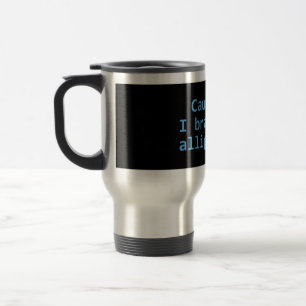 Taza De Viaje Precaución I Freno Por Los Alligadores