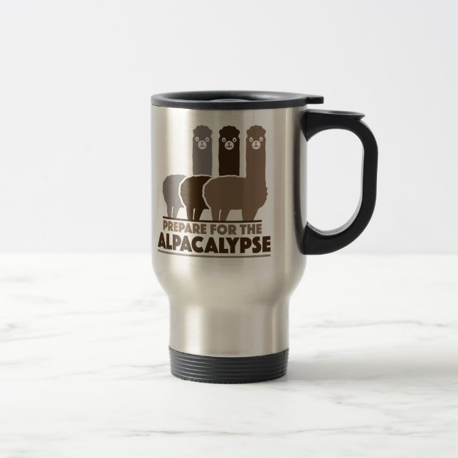 Taza De Viaje Prepararse Para El Alpacalypse (Derecha)