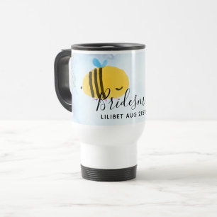 Taza De Viaje PRESUPUESTO Novias de la dama de honor Regalos de 
