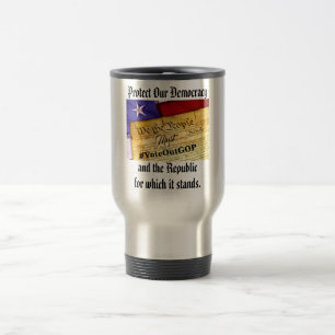 Taza De Viaje Proteger nuestra democracia y la República