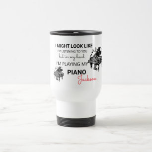 Taza De Viaje Puede que parezca que te estoy escuchando