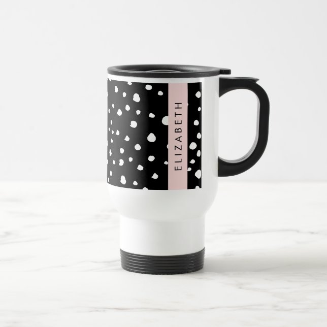 Taza De Viaje Puntos dálmatas, puntos, negro y blanco, tu nombre (Derecha)