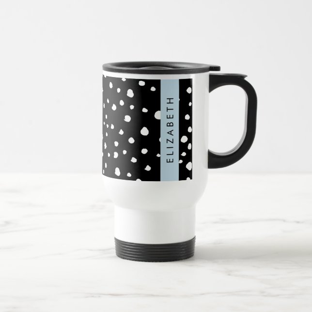 Taza De Viaje Puntos dálmatas, puntos, negro y blanco, tu nombre (Derecha)