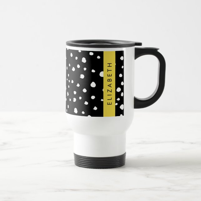 Taza De Viaje Puntos dálmatas, puntos, negro y blanco, tu nombre (Derecha)
