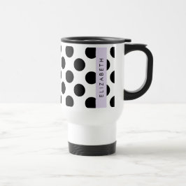 Taza De Viaje Puntos de Polka blancos y negros, punteados, tu no