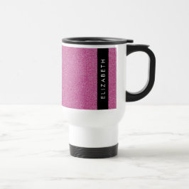 Taza De Viaje Purpurina rosa, fondo Purpurina, nombre