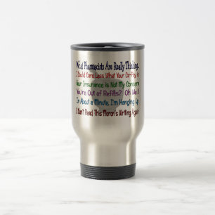 Taza De Viaje Qué farmacéuticos ESTÁN PENSANDO REALMENTE