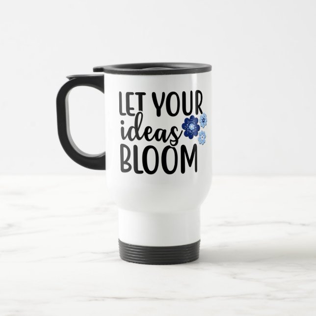 Taza De Viaje Que florezcan tus ideas (Izquierda)