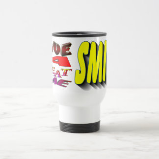 Taza De Viaje Que tengas un gran día  sonríe
