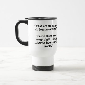 Taza De Viaje ¿Qué usted quiere hacer mañana?