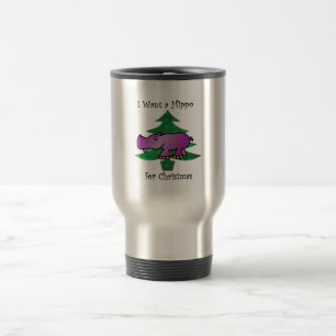 Taza De Viaje Quiero un hipopótamo para el navidad