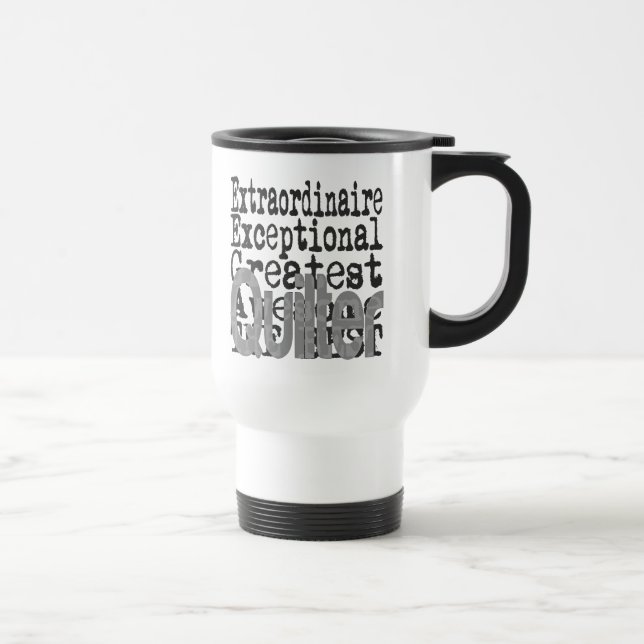Taza De Viaje Quilter Extraordinaire Travel Mug (Derecha)